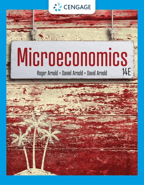Arnold:Microeconomics (Daniel Arnold, David Arnold, Roger A. Arnold, 2022)
