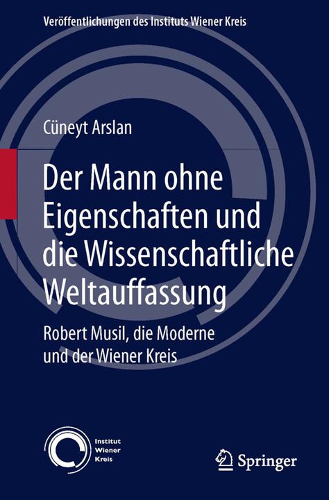 Produktbild Der Mann ohne Eigenschaften und die Wissenschaftliche Weltauffassung (Deutsch, Cüneyt Arslan, 2014)