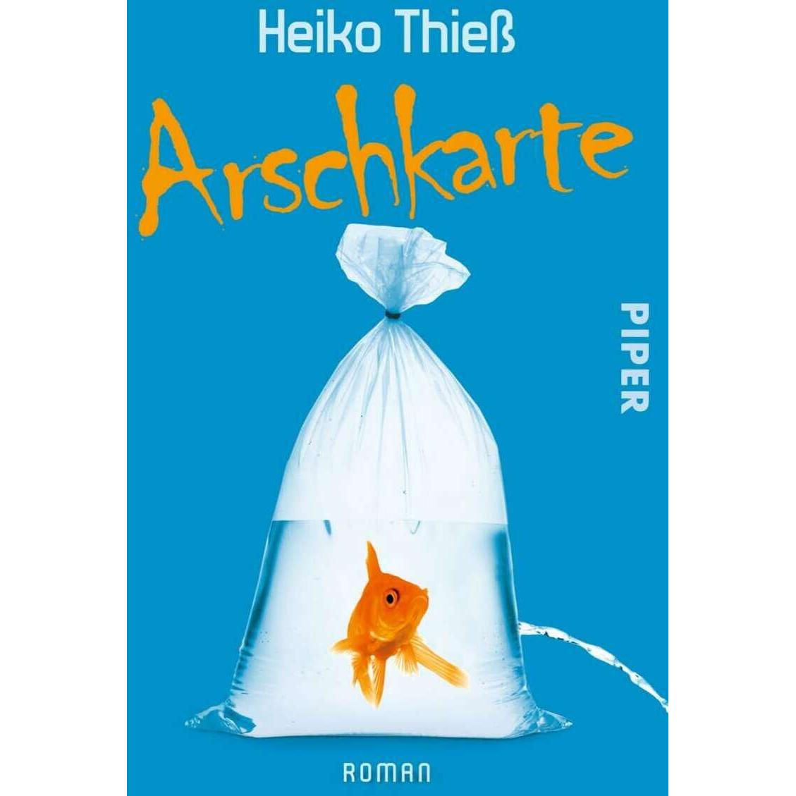 Arschkarte, Belletristik von Heiko Thiess