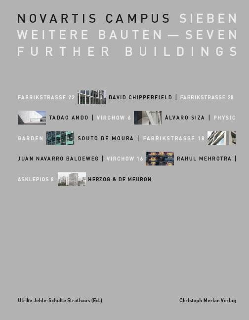 Actual product image Novartis Campus: Seven Further Buildings - Seven Further Buildings (English, German, Jehle-SchulteStrathaus, Ulrike, 2017)