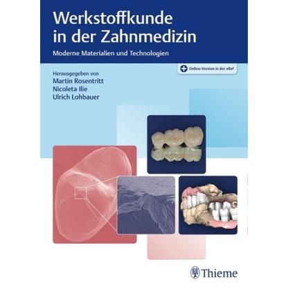 Werkstoffkunde in der Zahnmedizin, Fachbücher von Rosentritt Martin