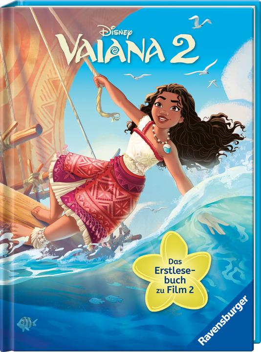 Actual product image Ravensburger Disney: Vaiana 2 - Das Erstlesebuch zu Film 2 (German, Annette new farmer, The Walt Disney Company, 2024)