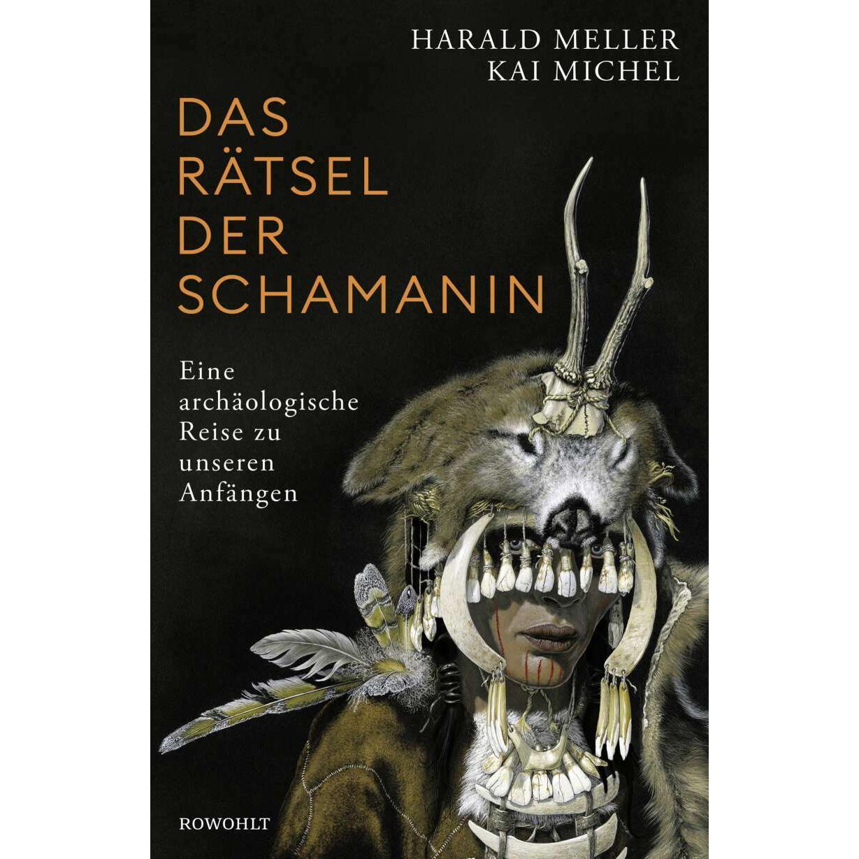 Das Rätsel der Schamanin, Sachbücher von Harald Meller, Kai Michel