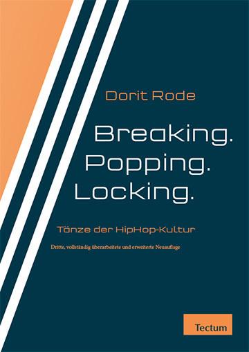 Produktbild Breaking. Popping. Locking (Deutsch, Dorit Rode, 2016)