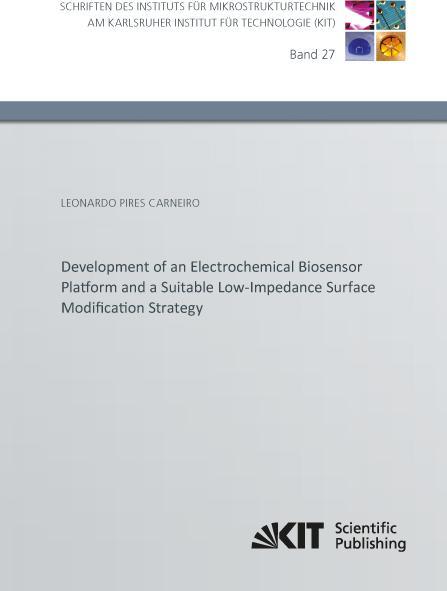 Produktbild Development of an Electrochemical Biosensor Platform and a Suitable Low-Impedance Surface Modificati (Leonardo Pires Carneiro, 2014)