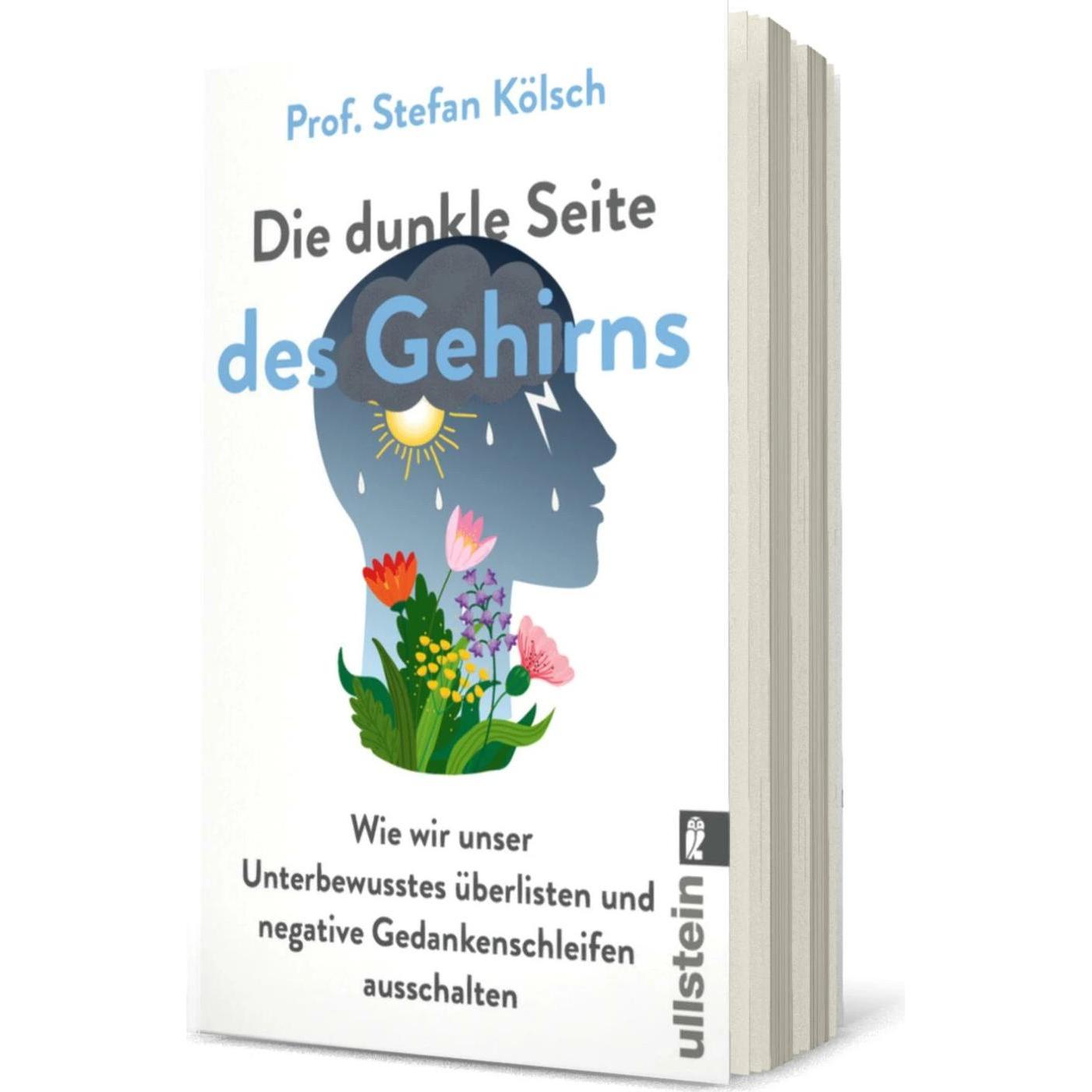 Die dunkle Seite des Gehirns, Fachbücher von Stefan Kölsch