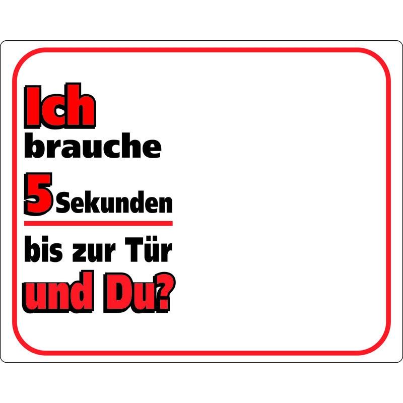Nobby, Sicherheitskennzeichnung, Warntafel Ich brauche 5 Sekunden bis zur Tür…