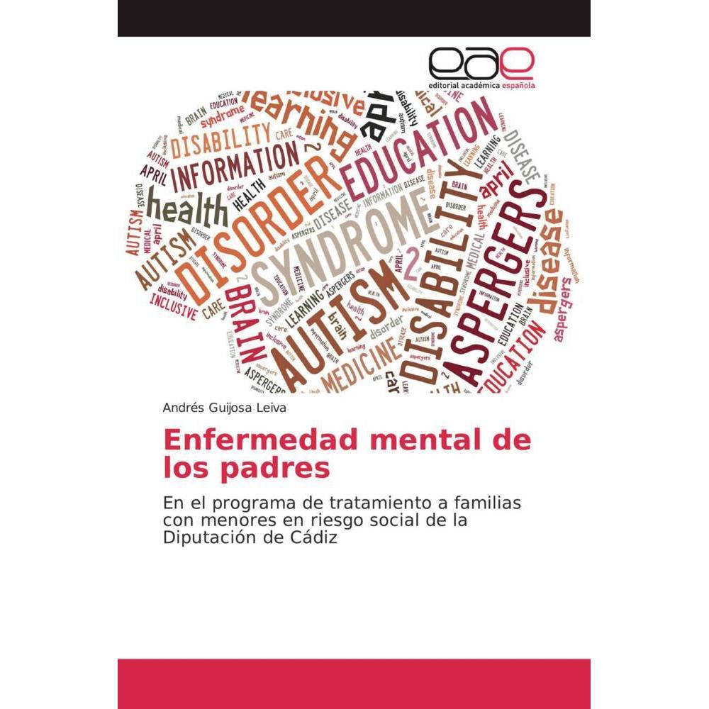 Enfermedad mental de los padres, Fachbücher von Andrés Guijosa Leiva