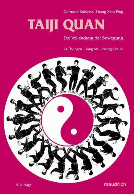 Produktbild Taiji Quan (Deutsch, Gertrude Kubiena, Zhang Xiao Ping, 2008)