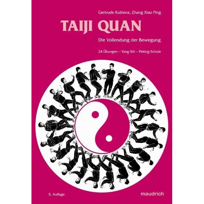 Taiji Quan, Ratgeber von Gertrude Kubiena, Zhang Xiao Ping