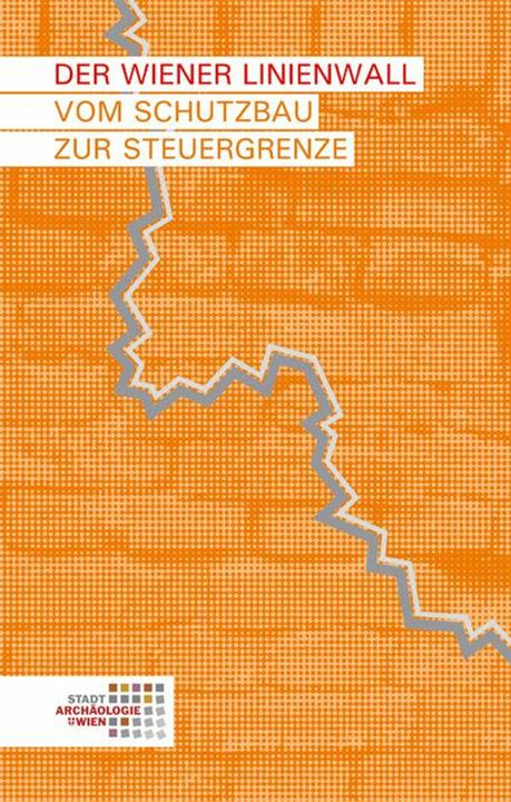 Produktbild Der Wiener Linienwall (Deutsch, Ingeborg Gaisbauer, Ingrid Mader, Werner Chmelar, 2012)