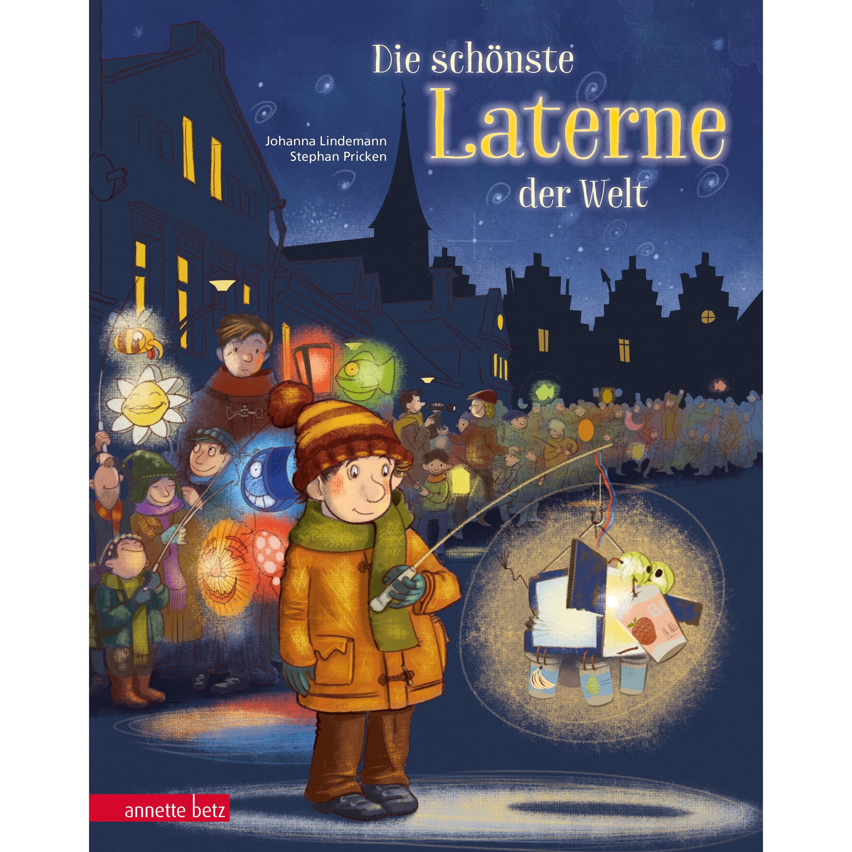 Die schönste Laterne der Welt, Kinderbücher von Johanna Lindemann