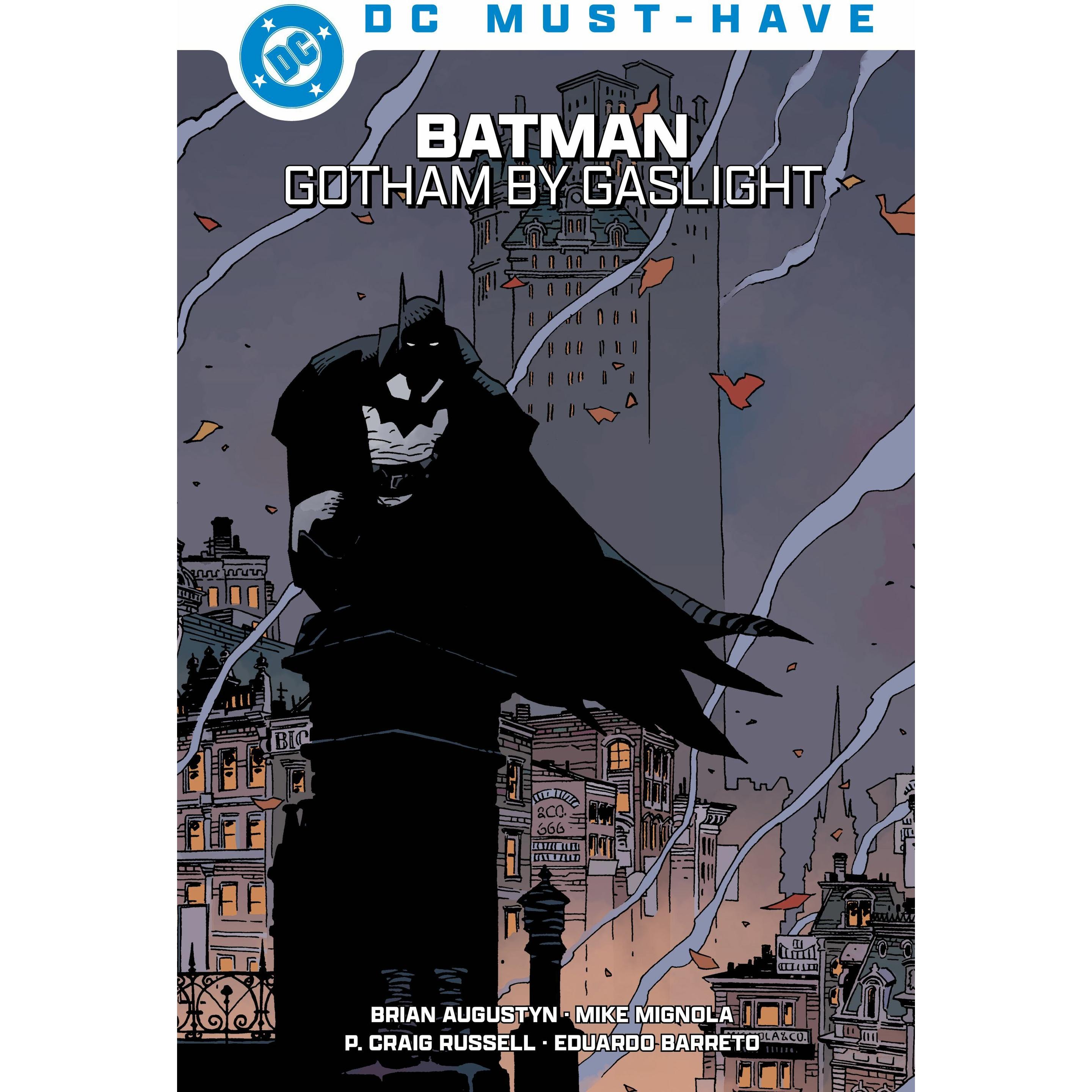 DC Must-Have: Batman - Gotham by Gaslight, Narrativa di Steve Kups, Josy Rother, Brian Augustyn, Mike Mignola, Eduardo Barreto