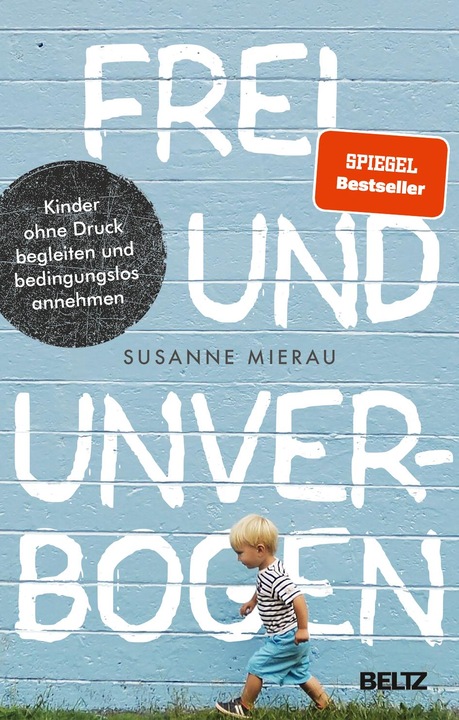 Produktbild Frei und unverbogen (Deutsch, Susanne Mierau, 2021)