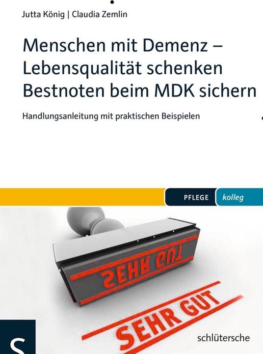Energie-Label Menschen mit Demenz - Lebensqualität schenken Bestnoten vom MDK sichern (Deutsch, Claudia Zemlin, Jutta König, 2013)