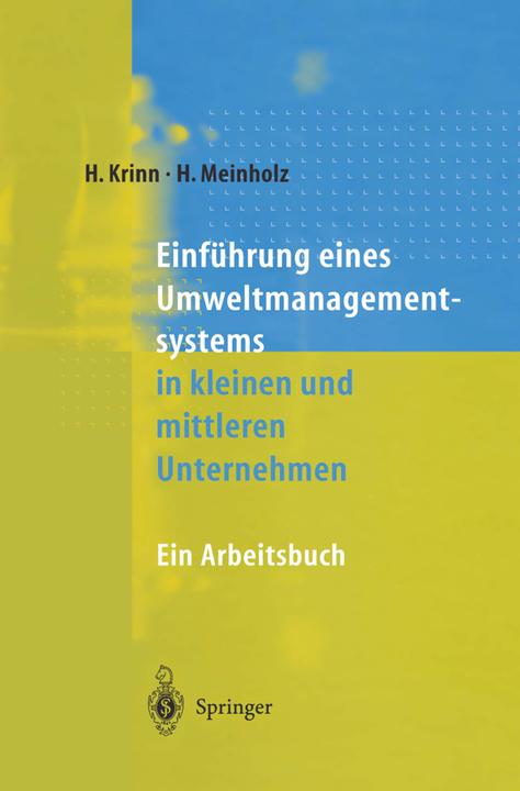 Produktbild Einführung eines Umweltmanagementsystems in kleinen und mittleren Unternehmen (Deutsch, Heinz Meinholz, Helmut Krinn, 2012)