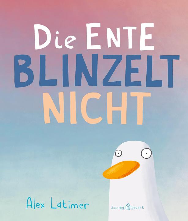 Die Ente blinzelt nicht (German, Alex Latimer, 2023)