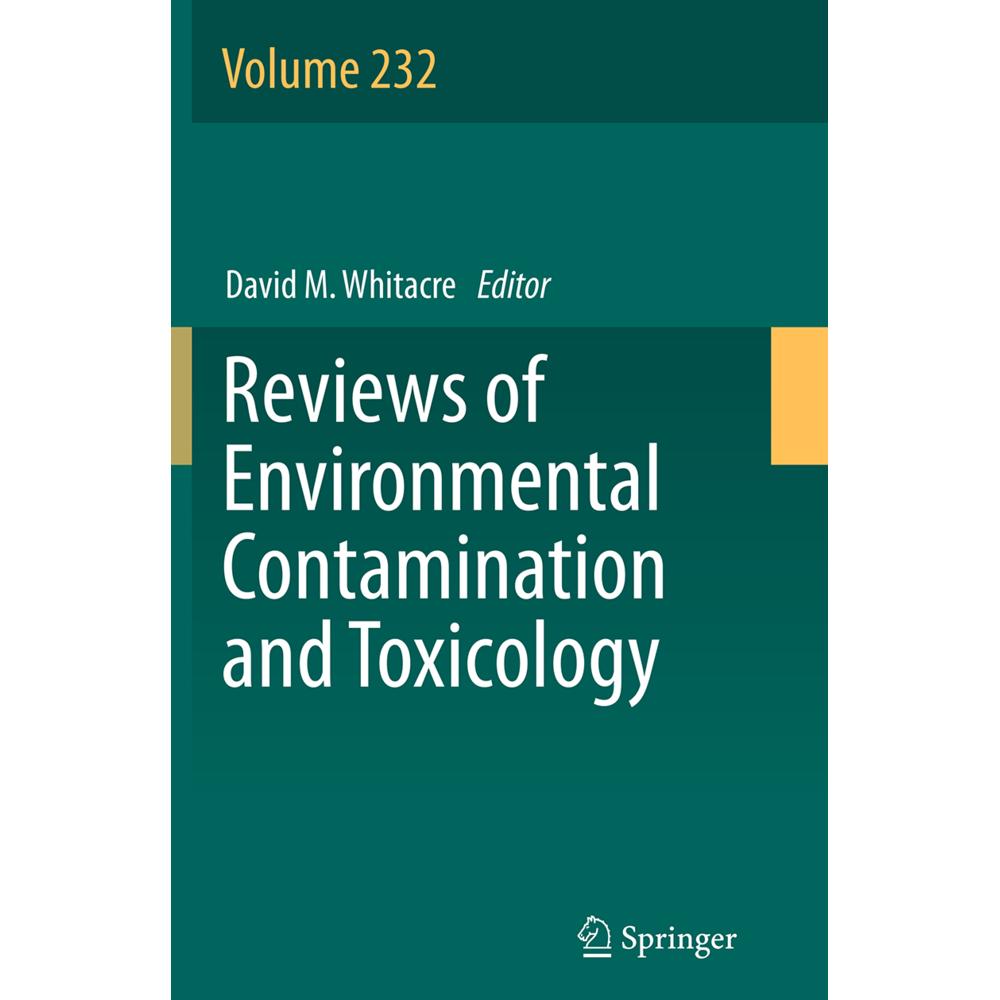Reviews of Environmental Contamination and Toxicology Volume 232, Fachbücher von David M. Whitacre