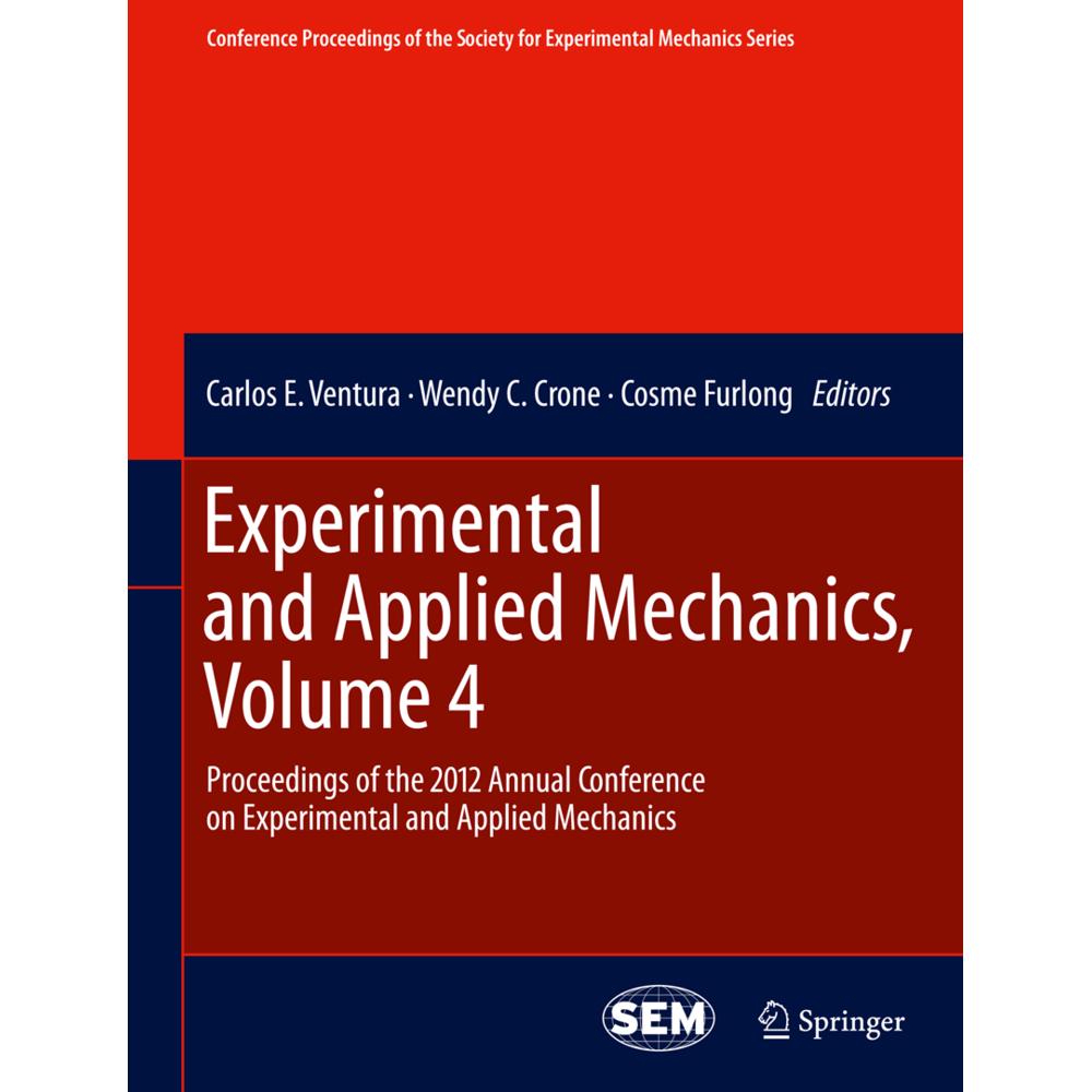 Experimental and Applied Mechanics, Fachbücher von Cosme Furlong, Carlos E. Ventura, Wendy C. Crone
