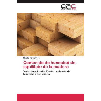 Contenido de humedad de equilibrio de la madera, Fachbücher von Natalia Pérez-Peña