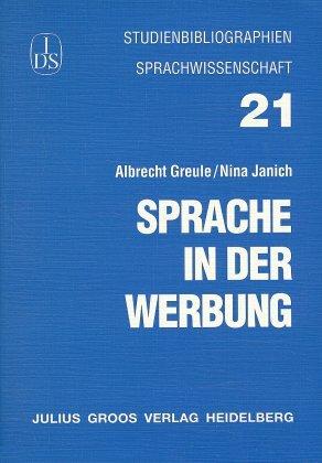 Produktbild Sprache in der Werbung (Deutsch, Albrecht Greule, Nina Janich, 1997)