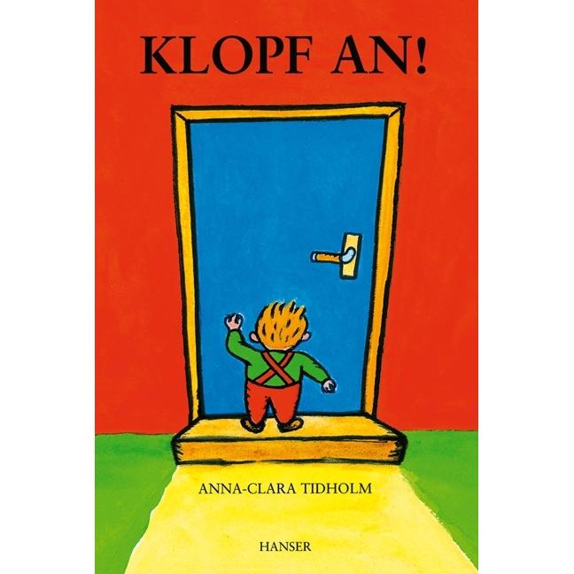 Klopf an!, Kinderbücher von Anna-Clara Tidholm
