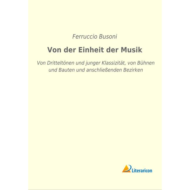 Von der Einheit der Musik, Fachbücher von Ferruccio Busoni