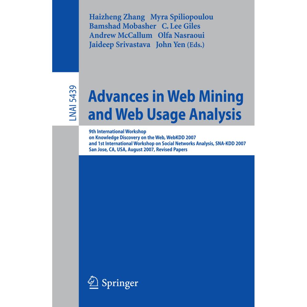 Thumbnail - Advances in Web Mining and Web Usage Analysis, Fachbücher von Myra Spiliopoulou, Jaideep Srivastava, Bamshad Mobasher, C...