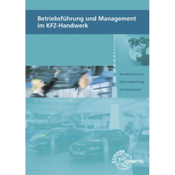 Betriebsführung und Management im KFZ-Handwerk, Fachbücher von Thomas Psotka, Christiane Eberhardt, Alois Wimmer, Friede...