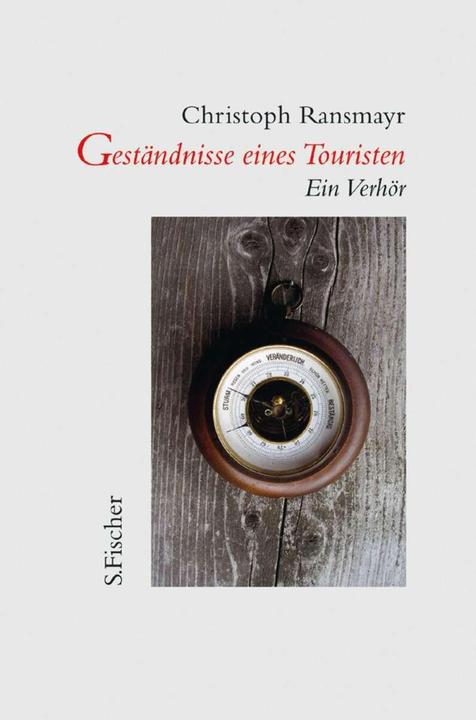 Produktbild Geständnisse eines Touristen (Deutsch, Christoph Ransmayr, 2004)