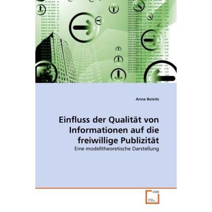 Thumbnail - Einfluss der Qualität von Informationen auf die freiwillige Publizität, Fachbücher von Anna Boisits