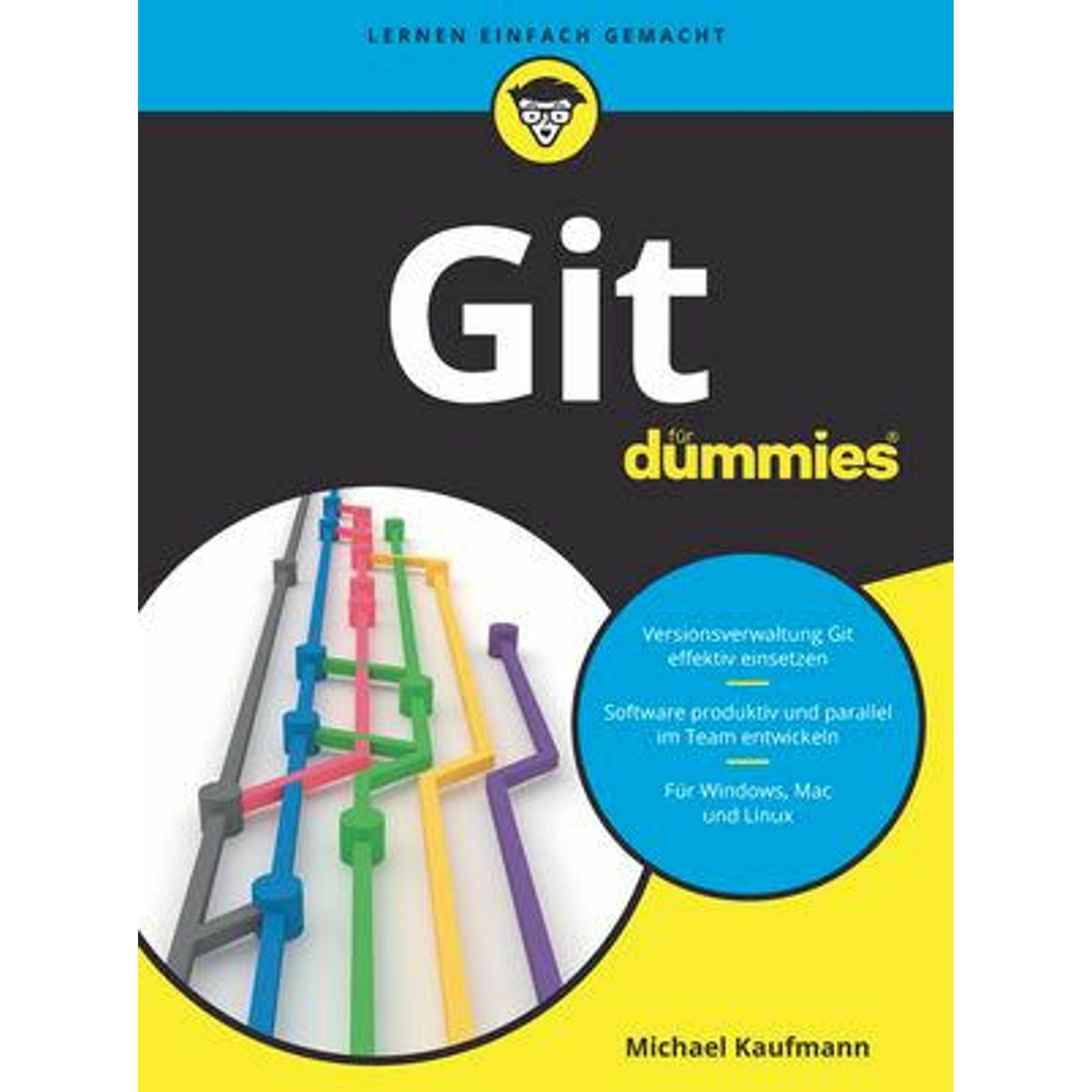 Git für Dummies, Fachbücher von Michael Kaufmann