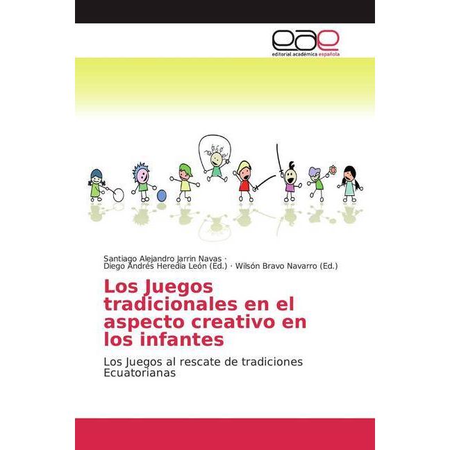 Los Juegos tradicionales en el aspecto creativo en los infantes, Ratgeber