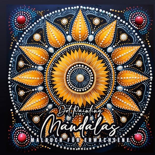 Produktbild Publishing:Dot Painting Mandalas Malbuc