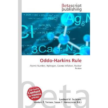Oddo-Harkins Rule, Fachbücher von Lambert M. Surhone, Mariam T. Tennoe, Susan F. Henssonow