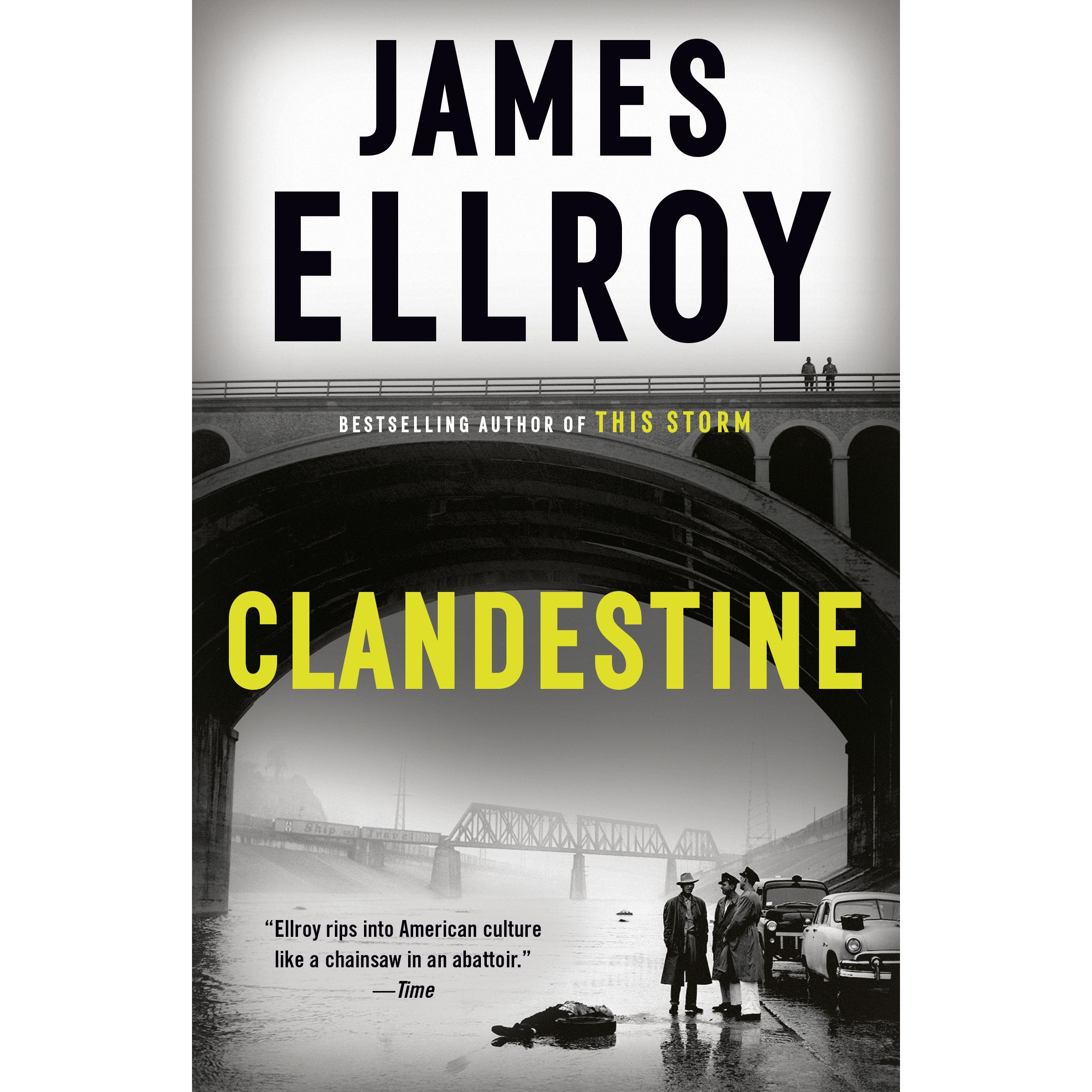 Ellroy:Clandestine, Belletristik von James Ellroy