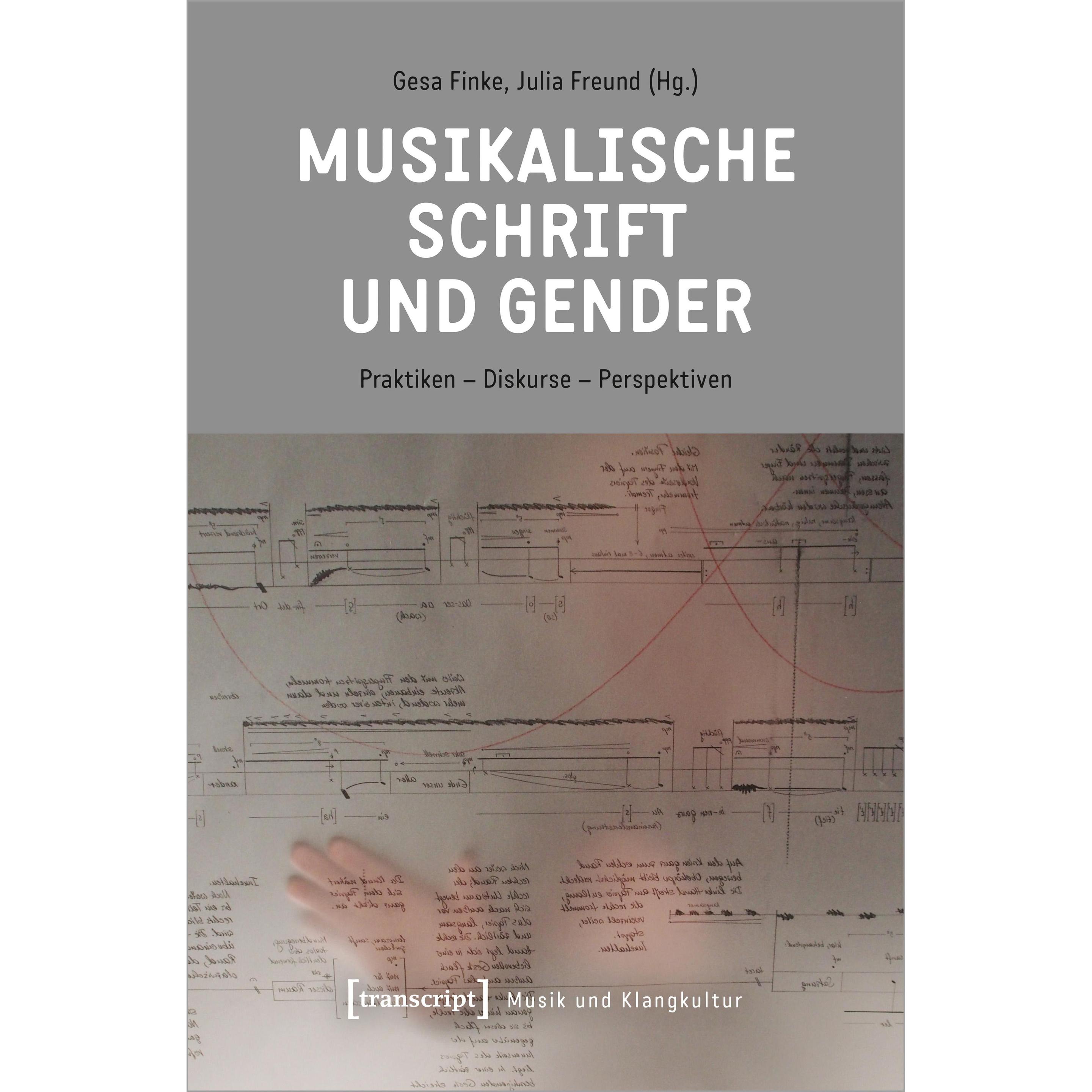 Musikalische Schrift und Gender, Fachbücher von Gesa Finke, Julia Freund