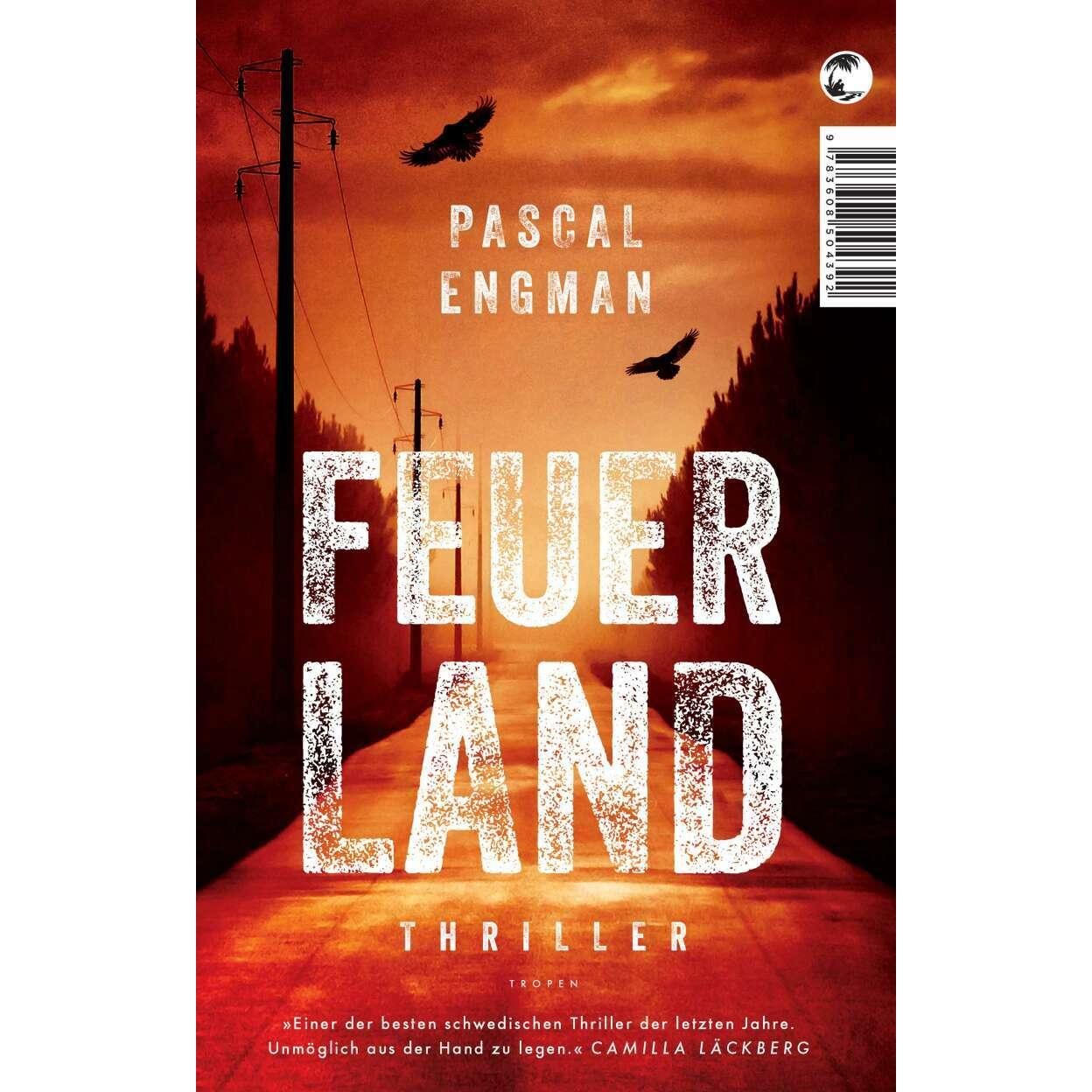 Feuerland, Belletristik von Pascal Engman