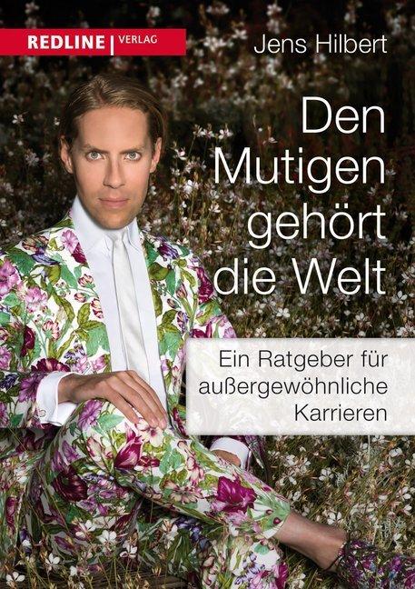 Produktbild Den Mutigen gehört die Welt (Deutsch, Jens Hilbert, 2014)