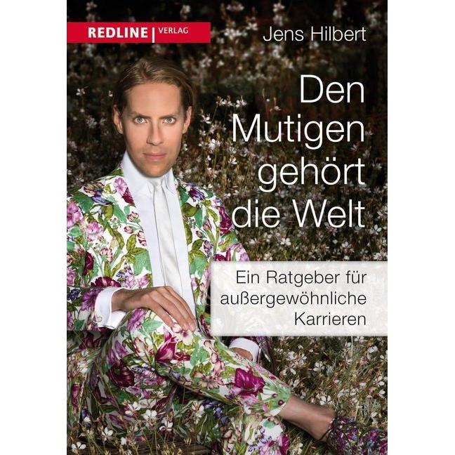 Den Mutigen gehört die Welt, Fachbücher von Jens Hilbert