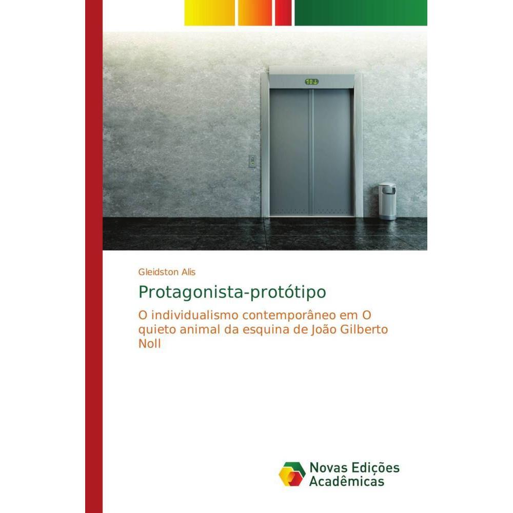 Protagonista-protótipo, Fachbücher von Gleidston Alis
