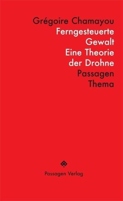 Produktbild Ferngesteuerte Gewalt (Deutsch, Gr�goire Chamayou, 2014)