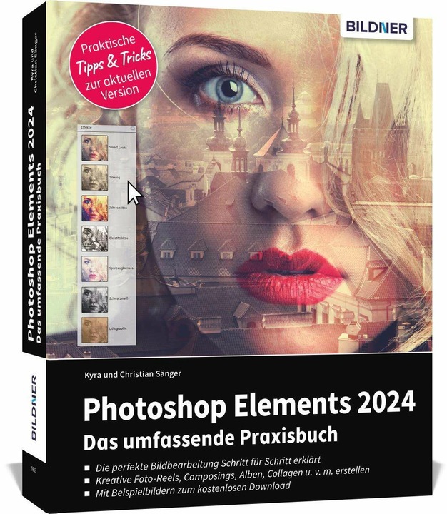 Produktbild Photoshop Elements 2024 - Das umfangreiche Praxisbuch (Deutsch, Kyra Sänger, Christian Sänger, 2023)
