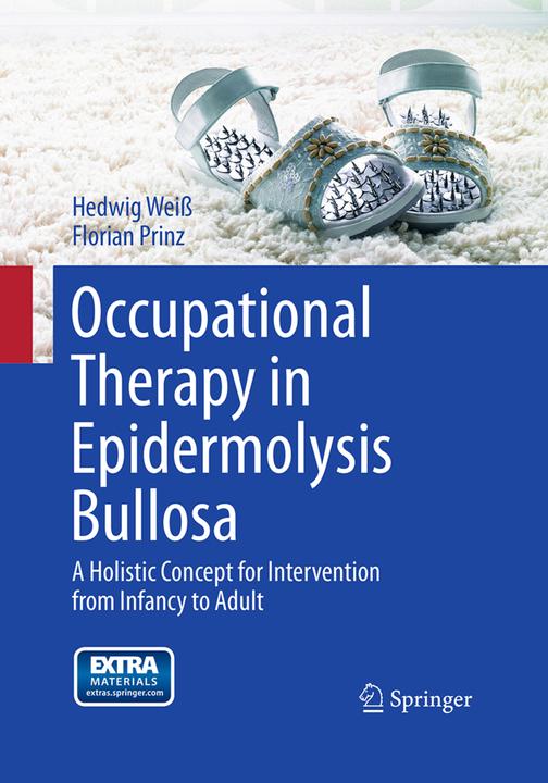 Produktbild Occupational Therapy in Epidermolysis bullosa (Englisch, Florian Prinz, Hedwig Weiss, 2016)