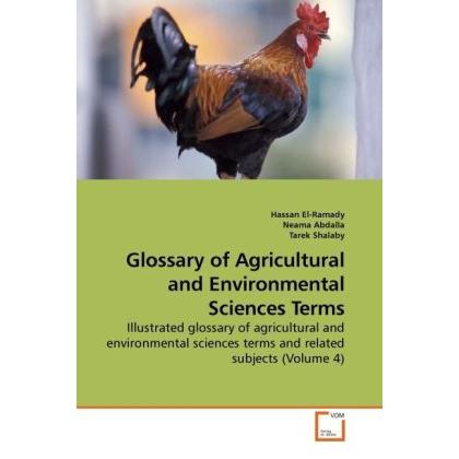 Glossary of Agricultural and Environmental Sciences Terms, Fachbücher von Hassan El-Ramady, Tarek Shalaby, Neama Abdalla