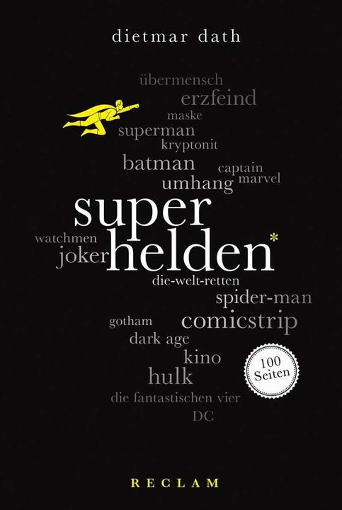 Produktbild Superhelden. 100 Seiten (Deutsch, Dietmar Dath, 2016)
