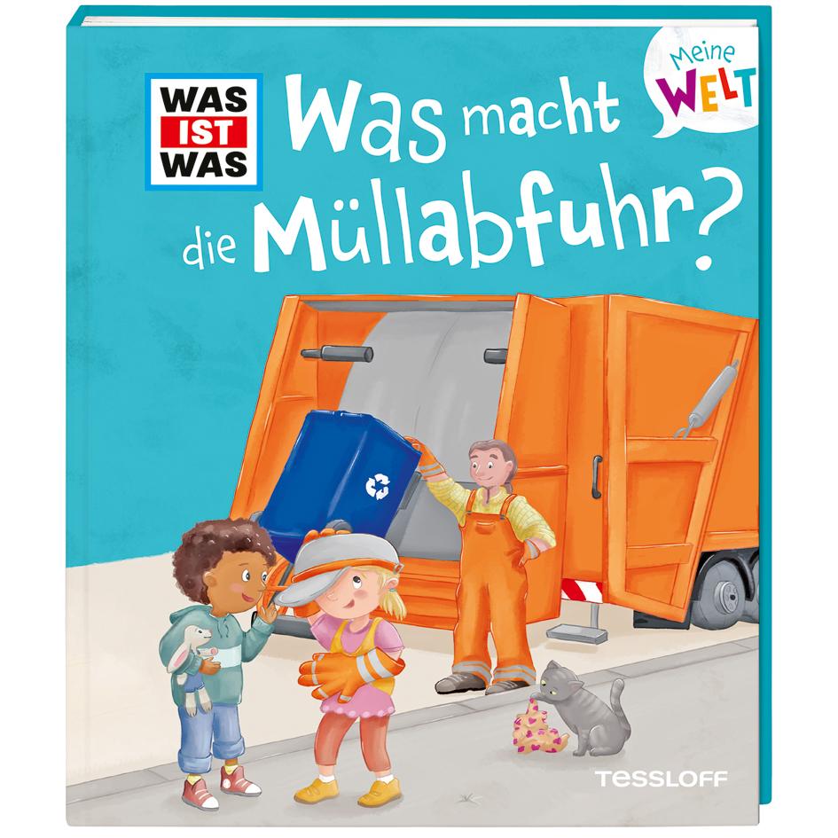 WAS IST WAS Meine Welt Band 13 Was macht die Müllabfuhr?, Kinderbücher von Juliane Schlumberger, Fee Krämer
