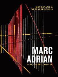 Produktbild Marc Adrian - Film, Kunst, Medien (Deutsch, Englisch, Cabuk Bogner, Dieter, 2016)