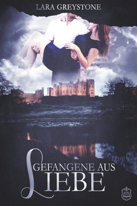 Produktbild Gefangene aus Liebe (Deutsch, Lara Greystone, 2017)
