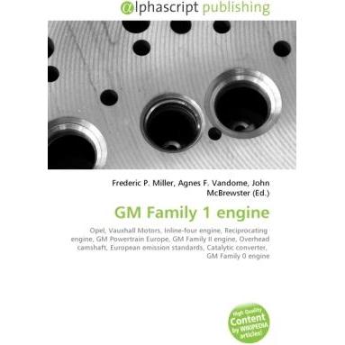 GM Family 1 engine, Ratgeber von Agnes F. Vandome, Frederic P. Miller, John McBrewster